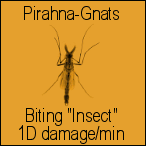 Pirahna-Gnats